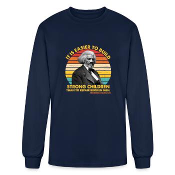 It Is Easier To Build Strong Children - Men's Long Sleeve T-Shirt - navy - Front