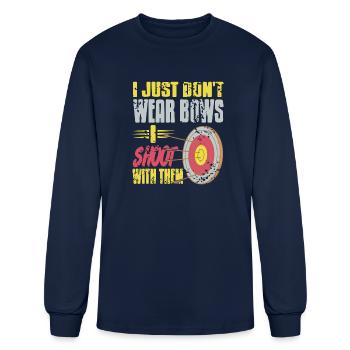 I just don't wear Bows I shoot with them - Men's Long Sleeve T-Shirt - navy - Front
