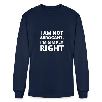 I am not arrogant, I'm simply right - Men's Long Sleeve T-Shirt - navy - Front