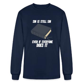 Sin Is Still Sin Even If Everyone Does It I Jesus - Men's Long Sleeve T-Shirt - navy - Front
