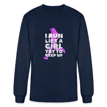 I Run Like A Girl try to keep up - Gift for Runner - Men's Long Sleeve T-Shirt - navy - Front