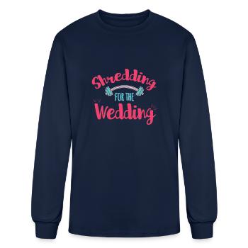 Shredding For The Wedding Fitness Gift Idea - Men's Long Sleeve T-Shirt - navy - Front