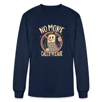 No More Calls Please For Those With Phone - Men's Long Sleeve T-Shirt - navy - Front