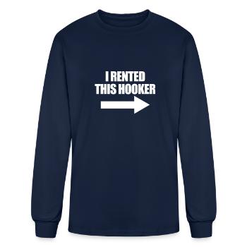 I Rented This Hooker Funny Mens Rented This Hooker - Men's Long Sleeve T-Shirt - navy - Front