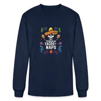 Tequila Tacos And Naps Alcoholic Tequila Drinker - Men's Long Sleeve T-Shirt - navy - Front
