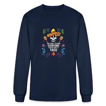 You Can't Please Everyone You're Not A Taco - Men's Long Sleeve T-Shirt - navy - Front