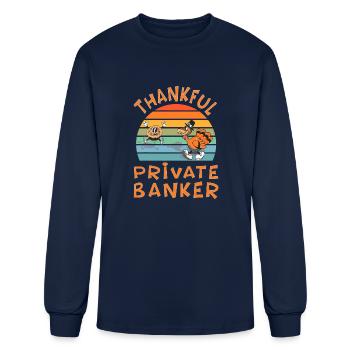 Private Banker Job Funny Thanksgiving - Men's Long Sleeve T-Shirt - navy - Front