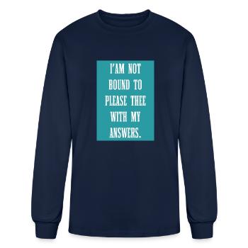 Not Bound To Please Shakespeare Quote - Men's Long Sleeve T-Shirt - navy - Front