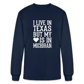 I LIVE IN TEXAS BUT MY HEART IS IN MICHIGAN - Men's Long Sleeve T-Shirt - navy - Front