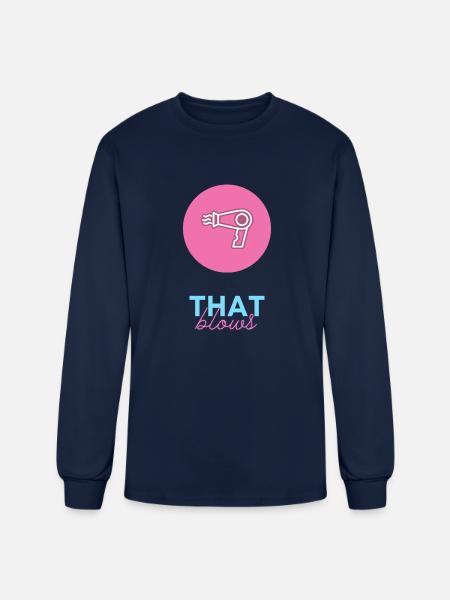 That Blows - Men's Long Sleeve T-Shirt - navy