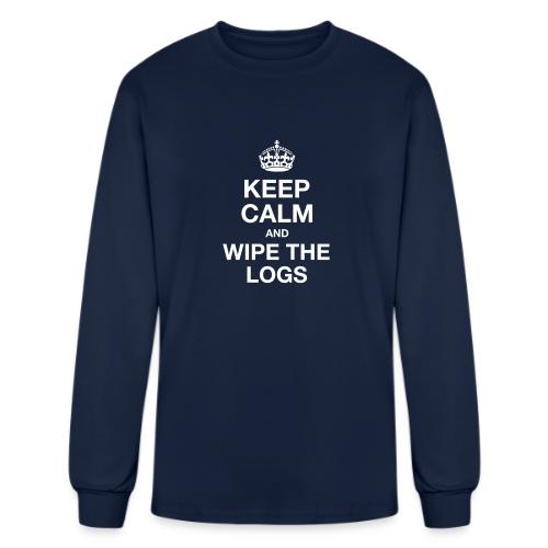 Keep Calm and Wipe the Logs - Men's Long Sleeve T-Shirt