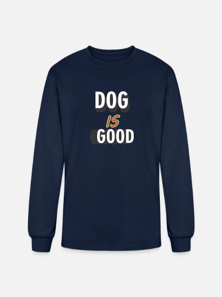 DOG IS GOOD - Men's Long Sleeve T-Shirt - navy