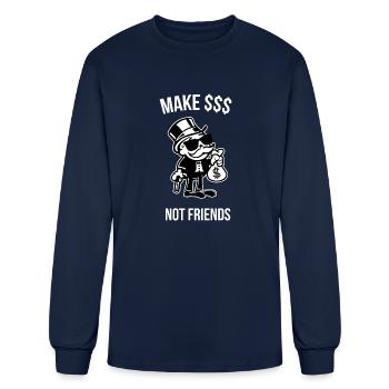 Make Money Not Friends Capitalist - Men's Long Sleeve T-Shirt - navy - Front