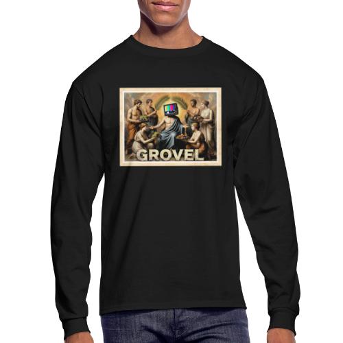 Grovel - Men's Long Sleeve T-Shirt