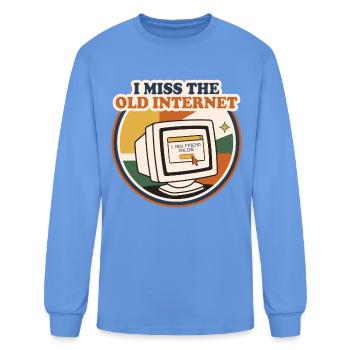 I Miss The Old Internet Retro Computer  - Men's Long Sleeve T-Shirt - carolina blue - Front