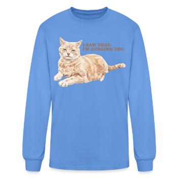 I Saw That I'm Judging You Funny Orange Cat Shirt  - Men's Long Sleeve T-Shirt - carolina blue - Front