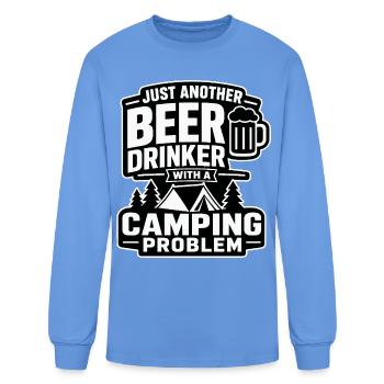 Just Another Beer Drinker with a Camping Problem - Men's Long Sleeve T-Shirt - carolina blue - Front