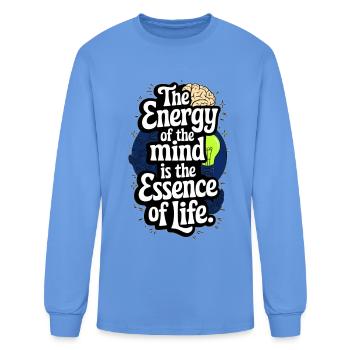 Energy of the Mind: Life's Essence - Men's Long Sleeve T-Shirt - carolina blue - Front