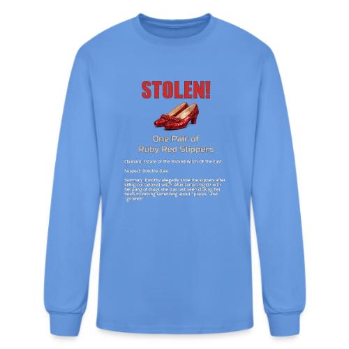 STOLEN! Ruby Red Slippers - Men's Long Sleeve T-Shirt
