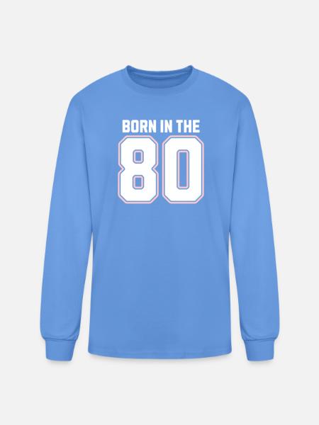 Born in the 80 - Men's Long Sleeve T-Shirt - carolina blue