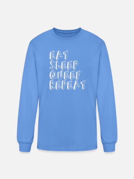 Eat Sleep Queef Repeat - Men's Long Sleeve T-Shirt - carolina blue