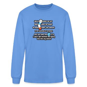 White Wakes Me Up, Blue Calms Me Down - Men's Long Sleeve T-Shirt - carolina blue - Front