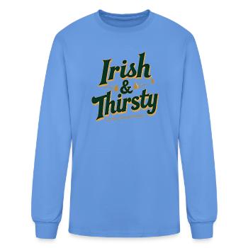 Irish & Thirsty - Men's Long Sleeve T-Shirt - carolina blue - Front