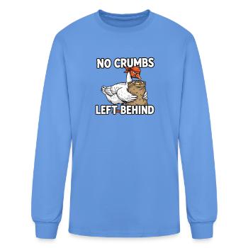 No Crumbs Left Behind - Funny Goose with Bread Bag - Men's Long Sleeve T-Shirt - carolina blue - Front