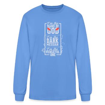 Im The Hand Of God Im The Dark Messiah - Men's Long Sleeve T-Shirt - carolina blue - Front