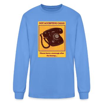 ​Not Accepting Calls - Vintage Retro Phone Introve - Men's Long Sleeve T-Shirt - carolina blue - Front