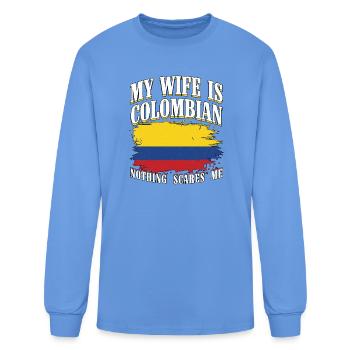 Wife Is Colombian Not Scared Flag Colombia - Men's Long Sleeve T-Shirt - carolina blue - Front