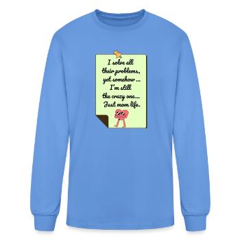 Mom Life Solver of Problems - Men's Long Sleeve T-Shirt - carolina blue - Front