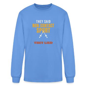 Escrime, ils ont dit sport sans contact, ils ont menti, funn. - T-shirt à manches longues Homme - bleu caroline - Devant