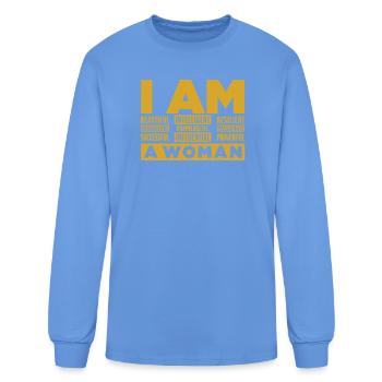 I Am A Woman Empowering Typography Motivational T- - Men's Long Sleeve T-Shirt - carolina blue - Front