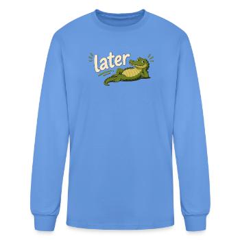 Later Alligator | Funny Chill Alligator Cartoon - Men's Long Sleeve T-Shirt - carolina blue - Front