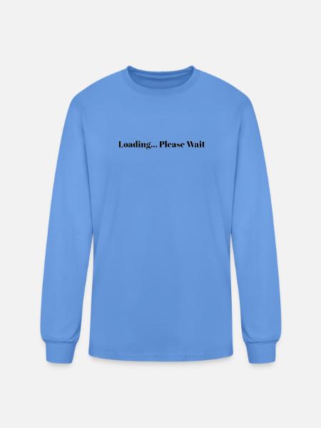 Loading... Please Wait - Men's Long Sleeve T-Shirt - carolina blue