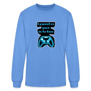 Neon Pause My Game to Be Here - Men's Long Sleeve T-Shirt - carolina blue - Front