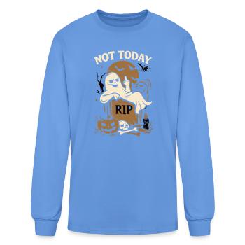 Not Today Ghost Halloween | Funny Gothic T-Shirt  - Men's Long Sleeve T-Shirt - carolina blue - Front
