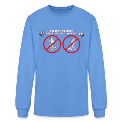 Put That Phone AWAY!! - Men's Long Sleeve T-Shirt