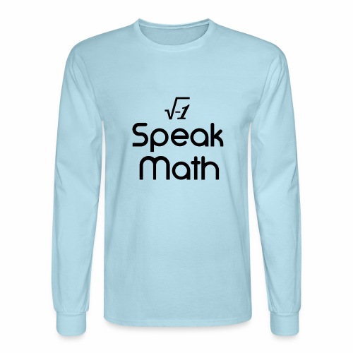 i Speak Math - Men's Long Sleeve T-Shirt