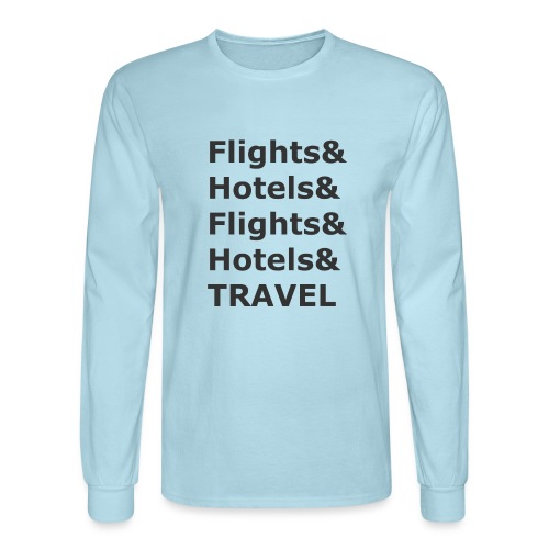 & Travel - Dark Lettering - Men's Long Sleeve T-Shirt