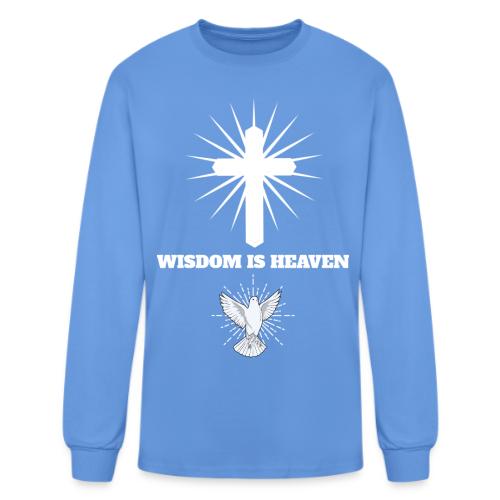 Wisdom is Heaven - Men's Long Sleeve T-Shirt
