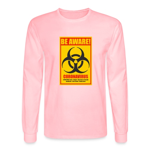 Be aware! Coronavirus biohazard warning sign - Men's Long Sleeve T-Shirt
