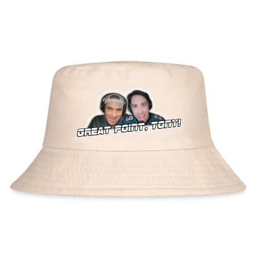 GREAT POINT, TONY! (with Fusco Show back) - Kid's Bucket Hat