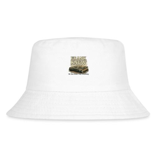 FRANK KNEW - Kid's Bucket Hat