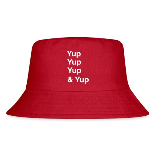 Yup, Yup, Yup & Yup - Kid's Bucket Hat