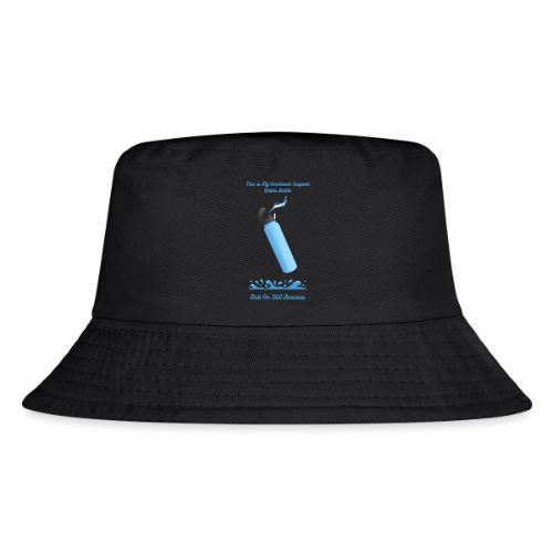 Emotional Support Water Bottle T-Shirt | Still Anx - Kid's Bucket Hat