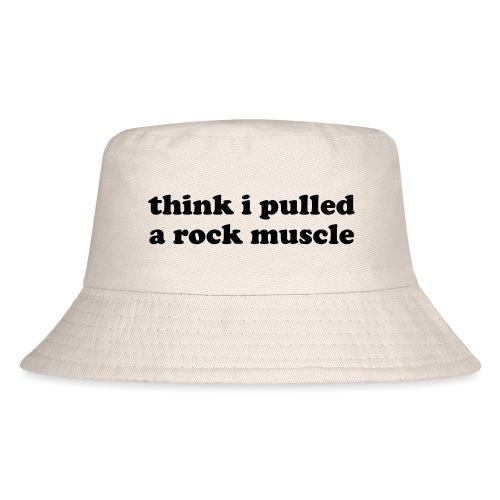 Think I Pulled a Rock Muscle Funny Musician Quote - Kid's Bucket Hat