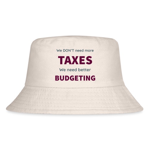 No more taxes No more taxes - Kid's Bucket Hat
