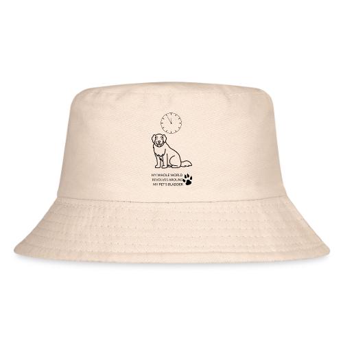 My Pet's Bladder World T-Shirt | Funny Dog/Cat Own - Kid's Bucket Hat